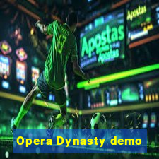 Opera Dynasty demo